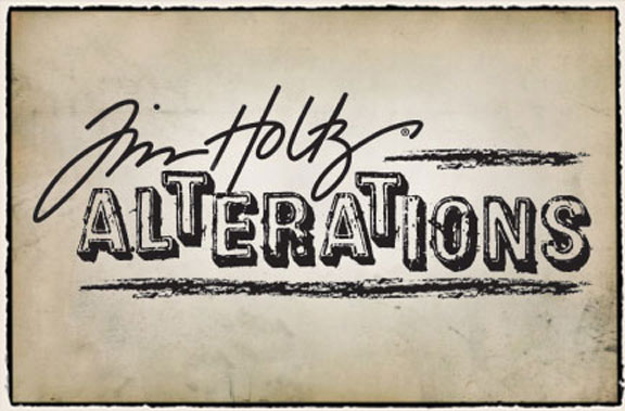 Tim Holtz Alterations