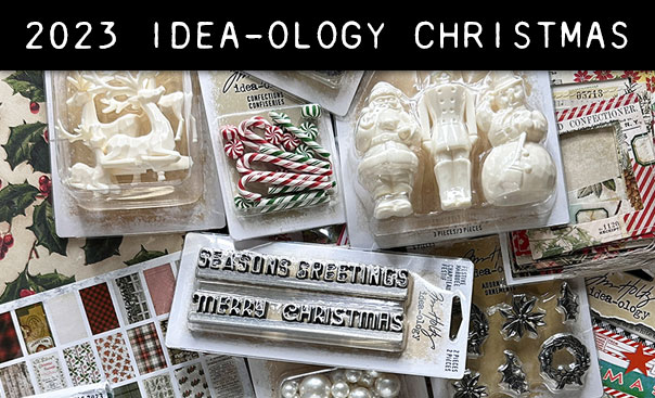  Tim Holtz idea-Ology Christmas Holiday 2023